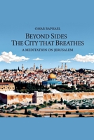 Beyond Sides: The City That Breathes B0G62M6QS1 Book Cover