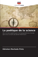 La poétique de la science (French Edition) 6209936520 Book Cover