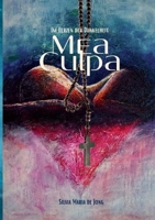 Mea Culpa: Im Herzen der Dunkelheit (German Edition) 3696397954 Book Cover