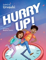 Hurry Up! 1779441088 Book Cover