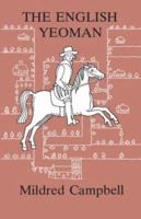 The English Yeoman: Under Elizabeth and the Early Stuarts 085036289X Book Cover