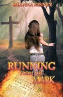 Running from the Mark 1497488036 Book Cover