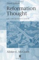 Reformation Thought: An Introduction 0631186514 Book Cover