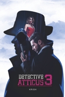Detective Atticus 3 B08VCYF4DR Book Cover