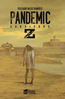 Pandemic Z: Supervivors B0DV3SFJ7T Book Cover