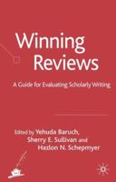 Winning Reviews: A Guide for Evaluating Scholarly Writing 1403992231 Book Cover