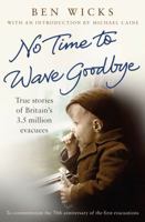 No Time to Wave Goodbye 074750377X Book Cover