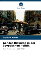 Gender-Diskurse in der ägyptischen Politik (German Edition) 6207891678 Book Cover