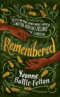 Remembered 1799956334 Book Cover