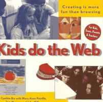 Kids Do the Web 1568303157 Book Cover