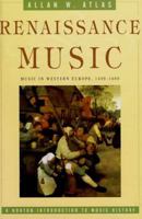 Renaissance Music (Norton Introduction to Music History) 0393971694 Book Cover