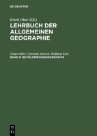 Lehrbuch der Allgemeinen Geographie, Band 9, Bevölkerungsgeographie 3110088622 Book Cover