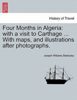 Four Months in Algeria 1241517371 Book Cover