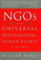 NGOs and the Universal Declaration of Human Rights: A Curious Grapevine 0312162553 Book Cover