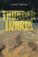 Thunder Lizards 1644245515 Book Cover