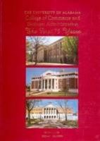 College of Commerce and Business Administration: The First 75 Years 0964429101 Book Cover