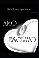 Amo o esclavo 1720014736 Book Cover
