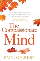 The Compassionate Mind 1572248408 Book Cover