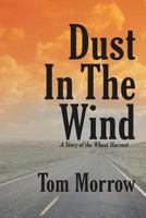 Dust in the Wind 1469790815 Book Cover