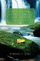 Love on the Rocks, Abuse and Power Pointers 1453524282 Book Cover