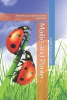Mailie and Paule: Adventurous stories of two ladybugs 3982278953 Book Cover