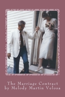 The Marriage Contract: a guide to understanding your expectation before marriage 1722177675 Book Cover