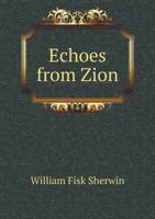 Echoes from Zion 551893582X Book Cover