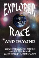 Explorer Race and Beyond (Explorer Race Series) 1891824066 Book Cover