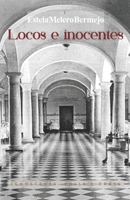 Locos e inocentes: Ignoscents, Folls e Orats B0B9G4QWRL Book Cover