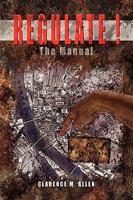 Regulate! 1441598944 Book Cover