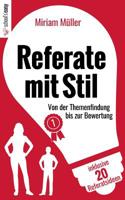 Referate mit Stil: Von der Themenfindung bis zur Bewertung 3746068800 Book Cover