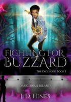 The Excluded: Fighting for Buzzard 0578493578 Book Cover