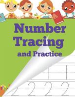 Number Tracing and Practice: Workbook for kids, ages 3-5 1798069237 Book Cover
