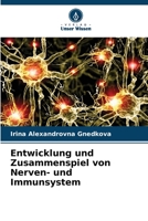 Entwicklung und Zusammenspiel von Nerven- und Immunsystem 6205767074 Book Cover