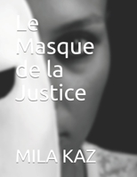 Le Masque de la Justice 170645211X Book Cover