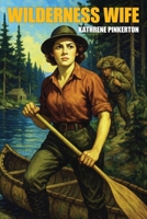 Wilderness Wife 1667663240 Book Cover