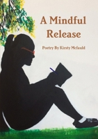 A Mindful Release 0244015945 Book Cover