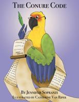 The Conure Code 1936762005 Book Cover