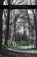 Wooded Sanctuary 0595310931 Book Cover