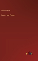 Leaves and Flowers 3368837605 Book Cover