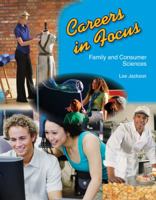 Careers in Focus: Family and Consumer Sciences 1566378826 Book Cover