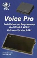 TCL VoicePro Installation and Programming VP206 & VP412: VoiceMail and Automated Attendant Programming/Installation Guide for the VoicePro Small Busin 1483992748 Book Cover