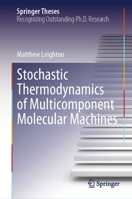 Stochastic Thermodynamics of Multicomponent Molecular Machines (Springer Theses) 3032022037 Book Cover