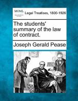 The Students' Summary of the Law of Contract 1240139853 Book Cover