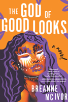 The God of Good Looks 0063278820 Book Cover