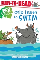 Oslo Learns to Swim: Ready-to-Read Level 1 1665926473 Book Cover