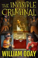 The Invisible Criminal 1942472269 Book Cover