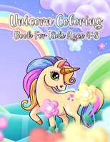 Unicorn Coloring Book for Kids Ages 4-8 B08BVSVBX2 Book Cover