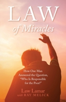 Law of Miracles: How One Man Answered the Question, "Who Is Responsible for the Poor?" B0GNWKGKDG Book Cover