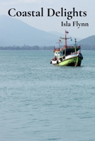 Coastal Delights: Best Beaches and Boats for Unforgettable Sea Fishing B0DVCFQ8WP Book Cover